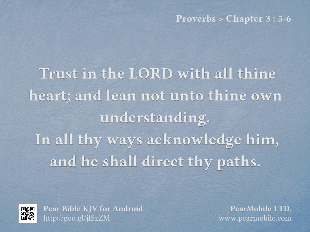 Proverbs, Chapter 3:5-6